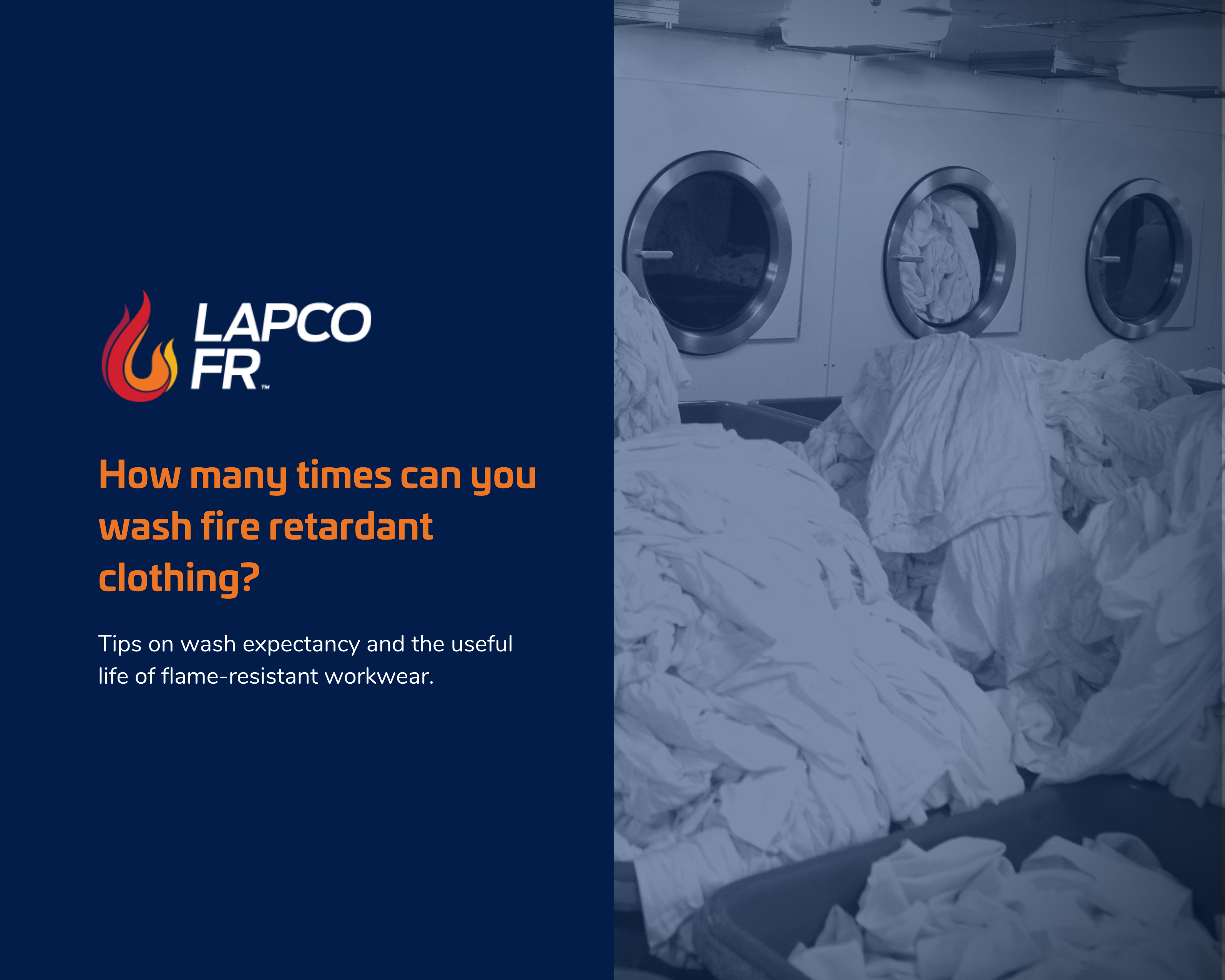 FR Clothing Wash Expectancy - Useful Life – LAPCO FR