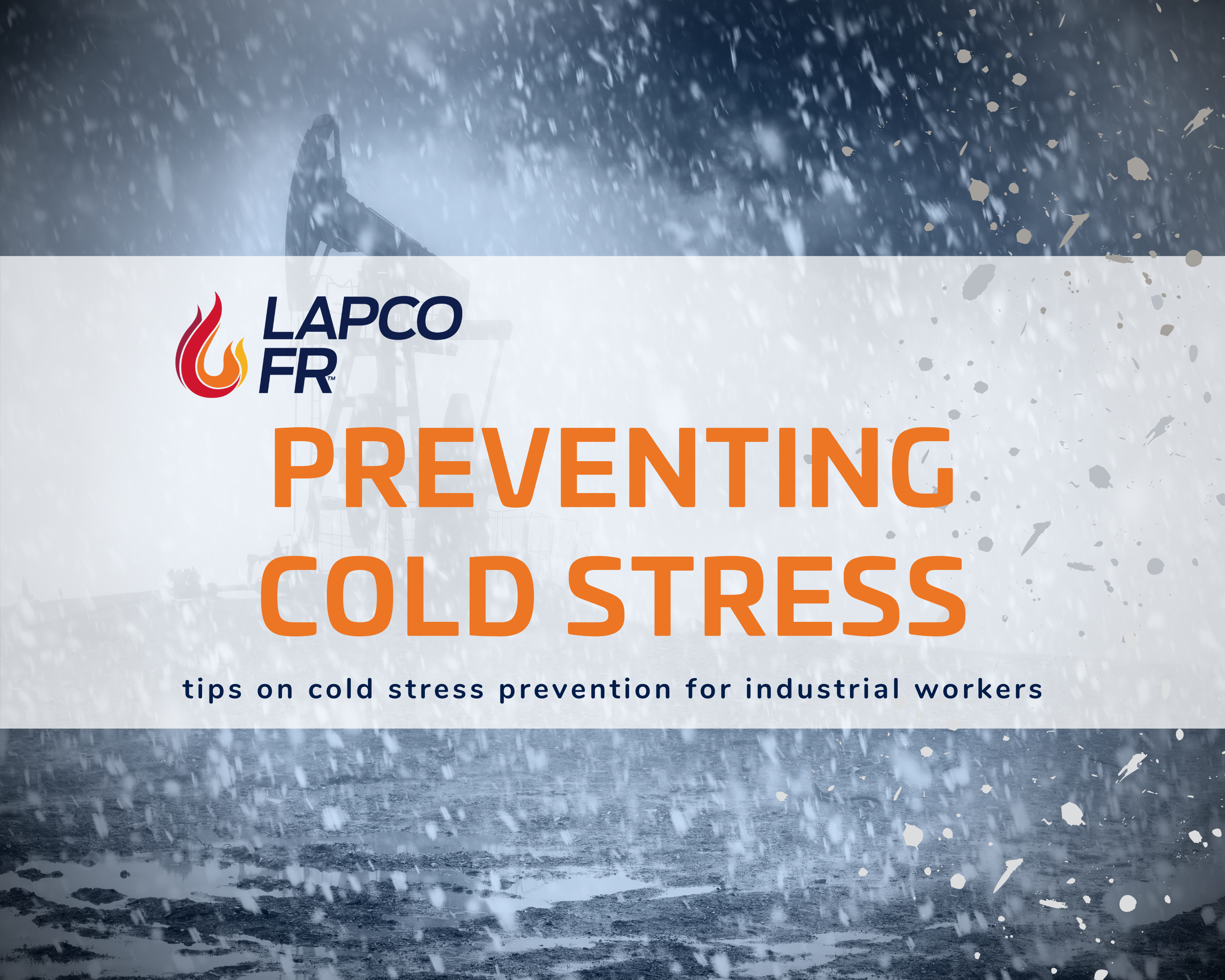 How to Prevent Cold Stress – LAPCO FR
