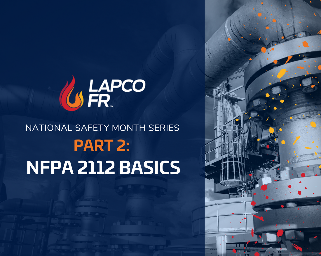 National Safety Month Series: Part 2 | NFPA 2112 Basics