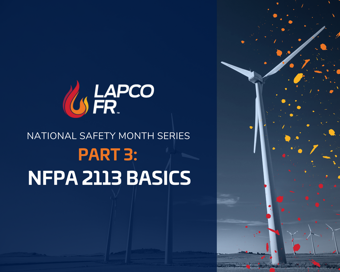 National Safety Month Series: Part 3 | NFPA 2113 Basics