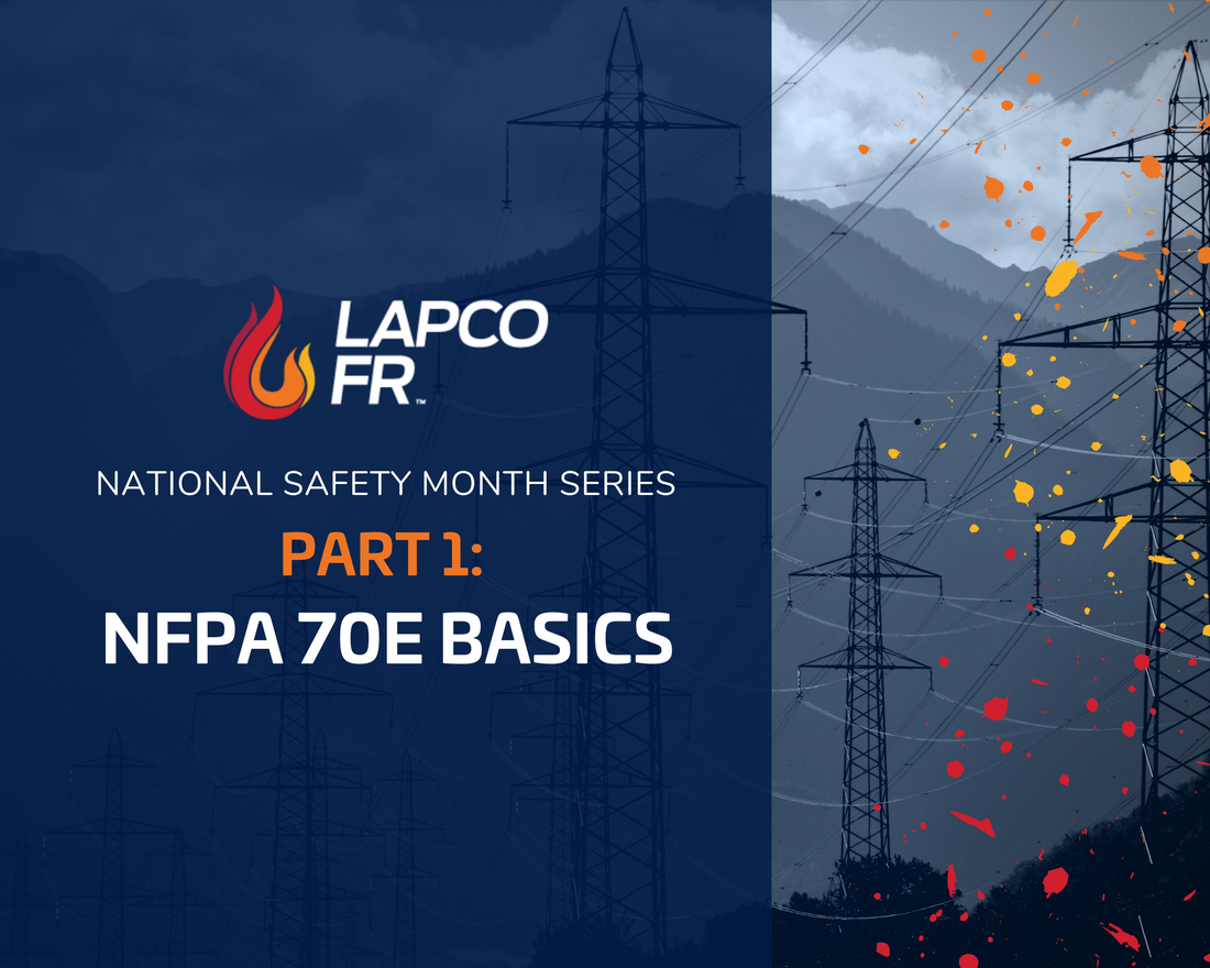 National Safety Month Series: Part 1 | NFPA 70E Basics